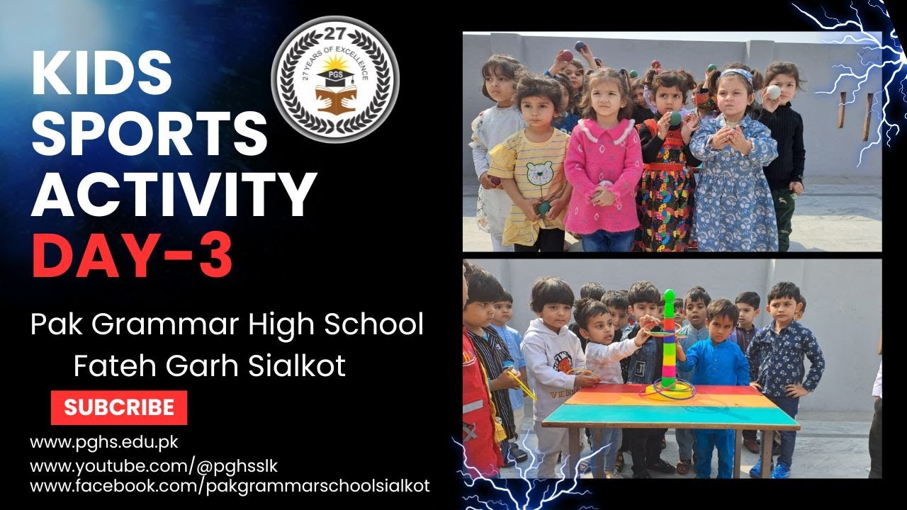 Kids sports activities Day-3 | Pak Grammar High School Sialkot |