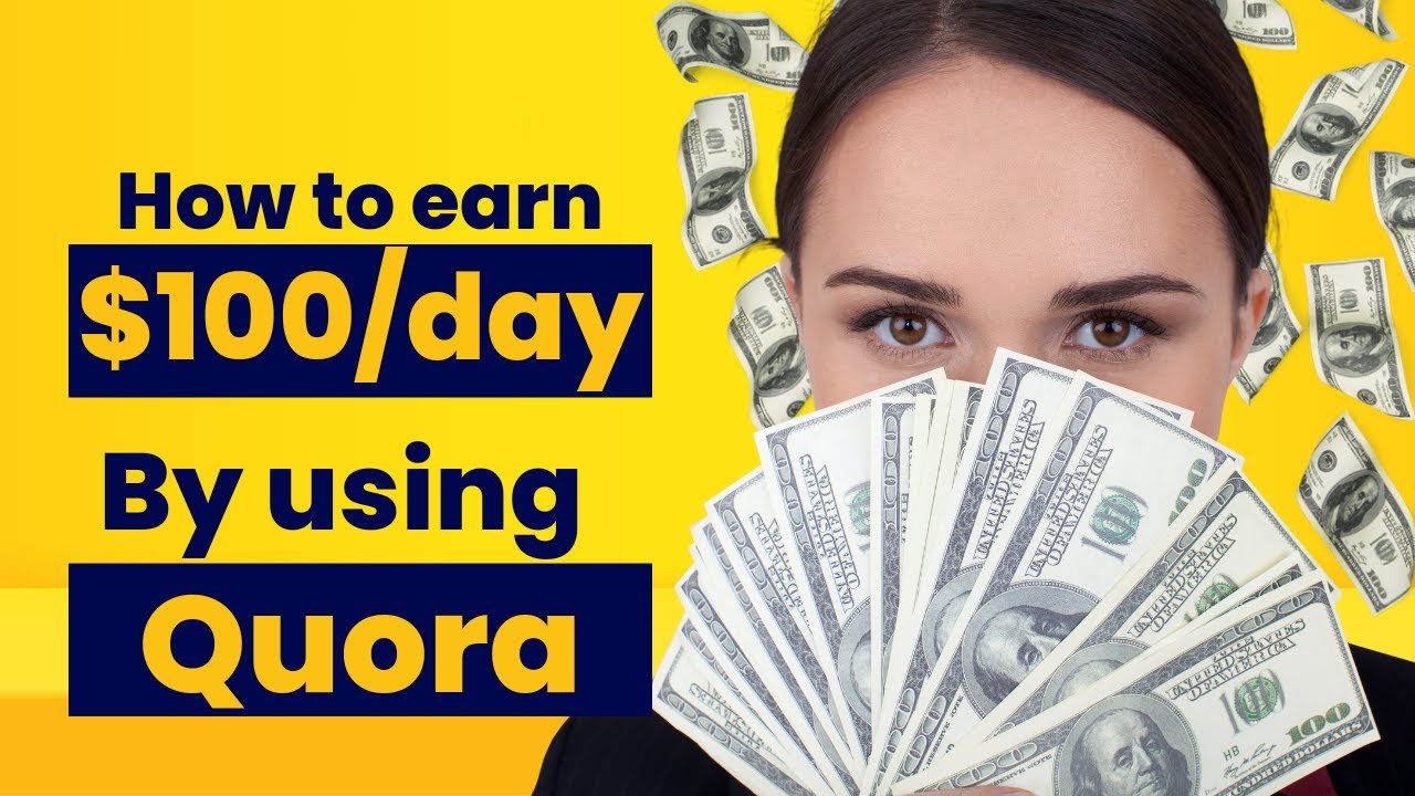 how to answer question on quora and make money $100/day