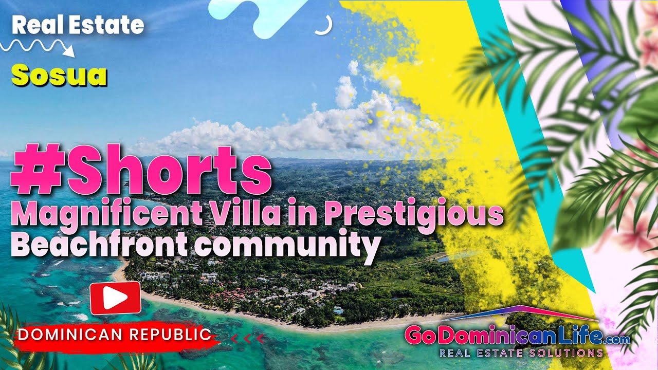 Magnificent Villa In Prestigious Beachfront Community | Go Dominican Life | #shorts