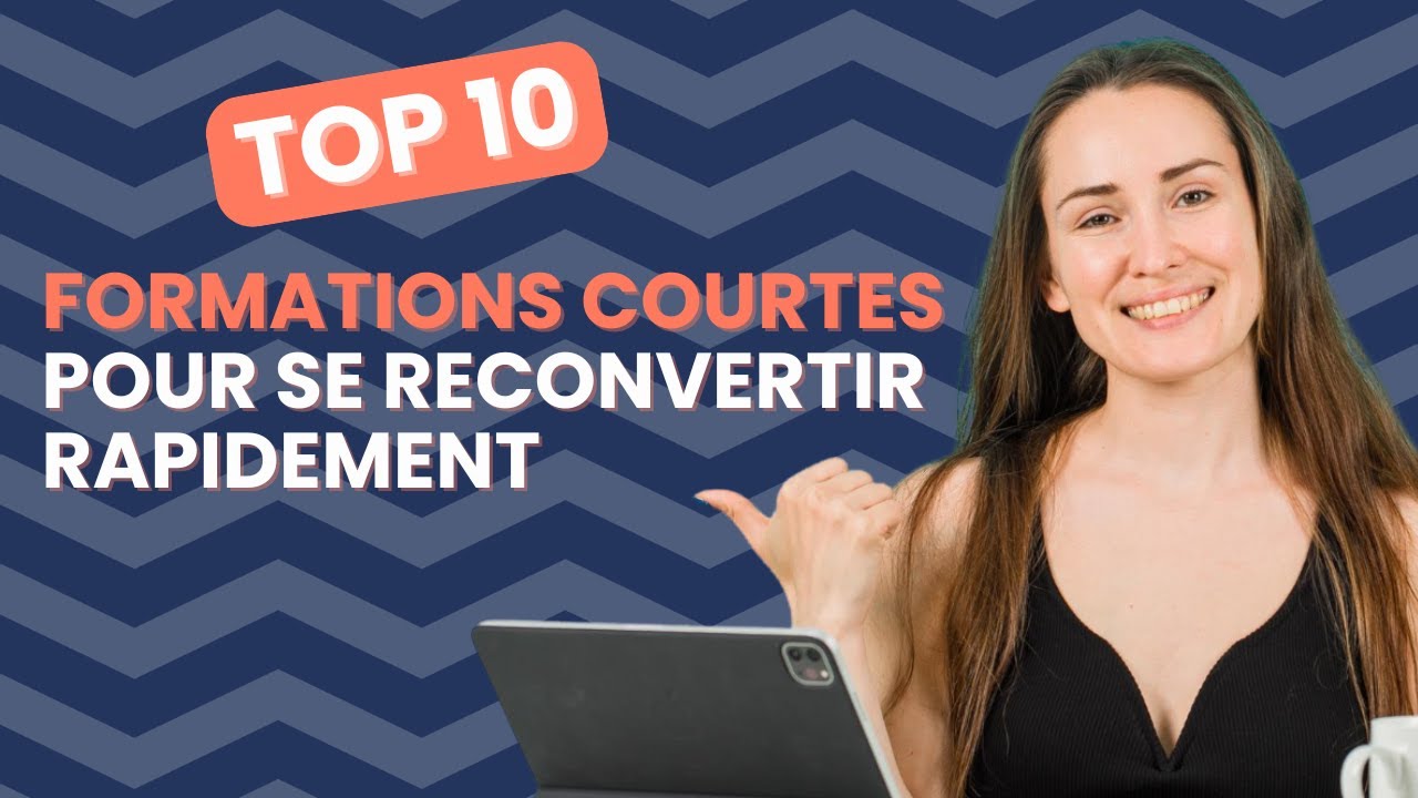 10 formations courtes pour se reconvertir rapidement