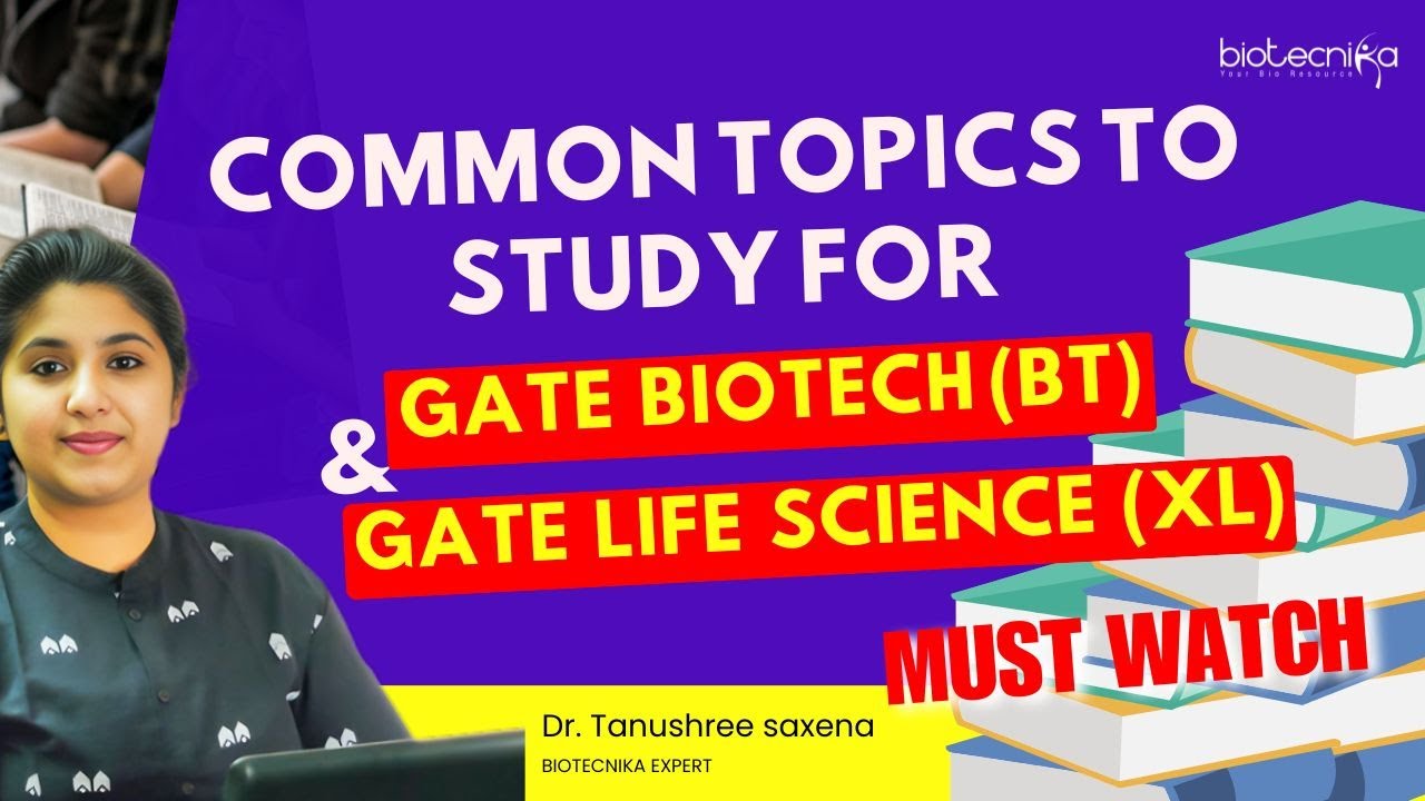 Common Topics To Study For GATE Biotech (BT) & GATE Life Science (XL) - MUST WATCH #gate2025 #exam