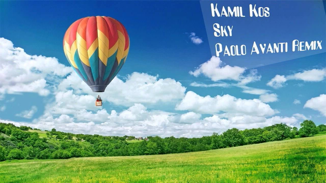 Kamil Kos - Sky (Paolo Avanti Remix)  **FREE DOWNLOAD**