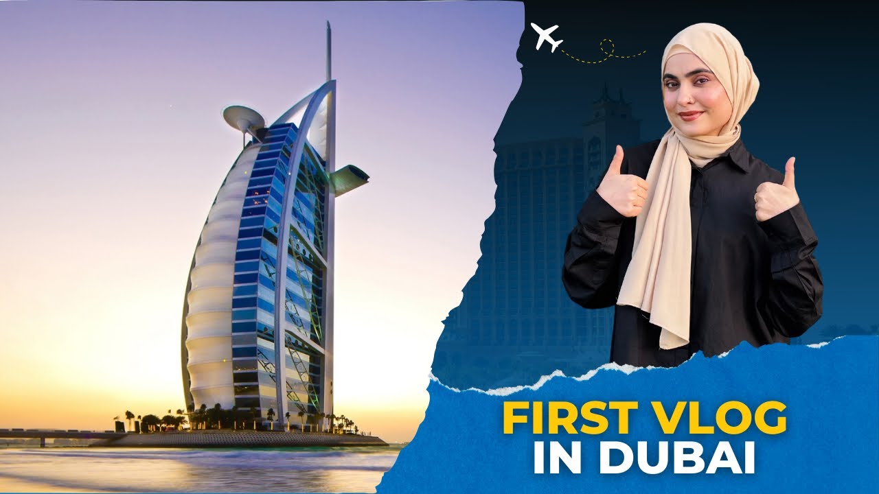 Dubai Aane Ke Baad Pehla Vlog 🇦🇪