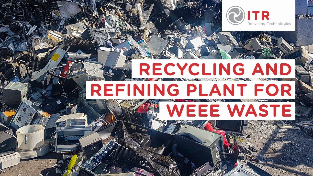 Recycling and refining plant for WEEE waste