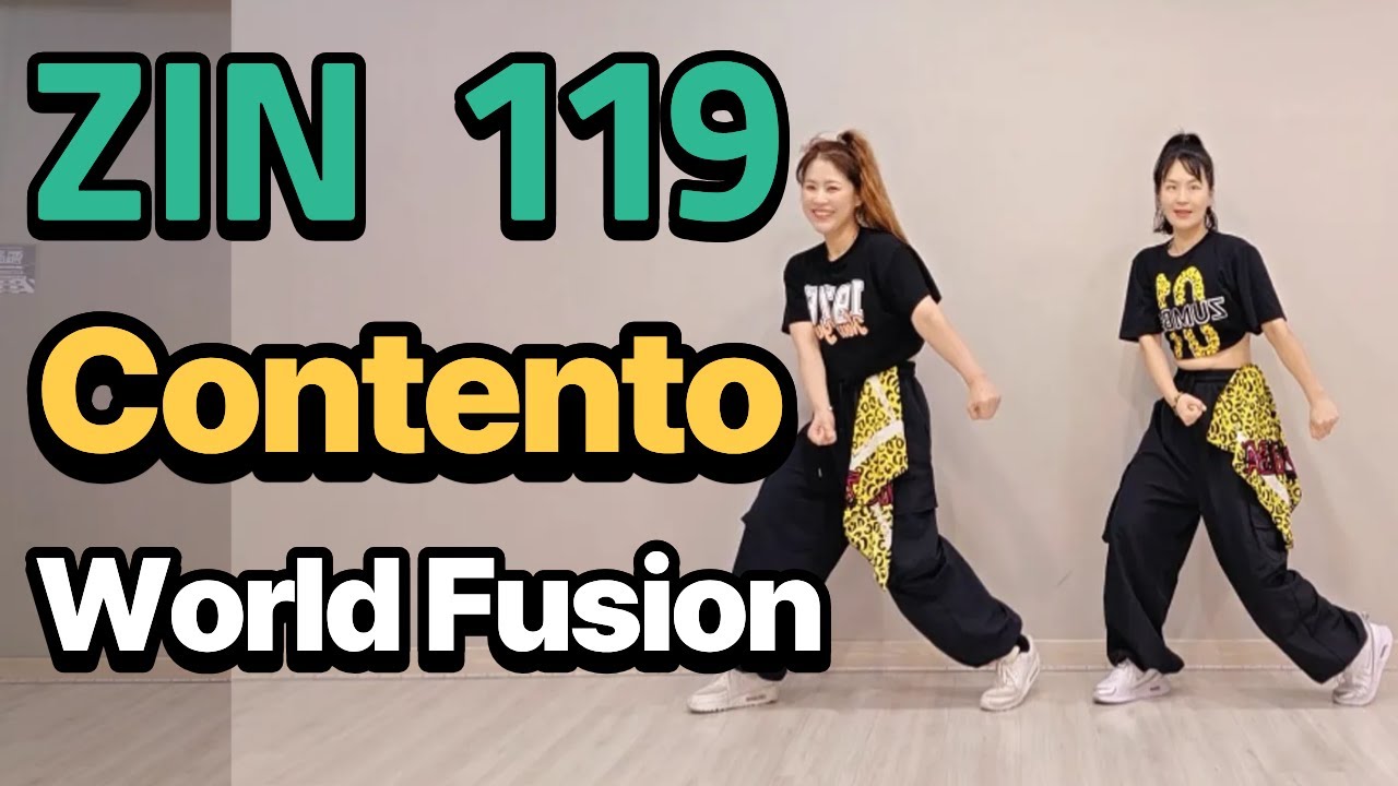 ZIN Volume 119 | Yo Contento - World Fusion | Zumba l Dance Workout