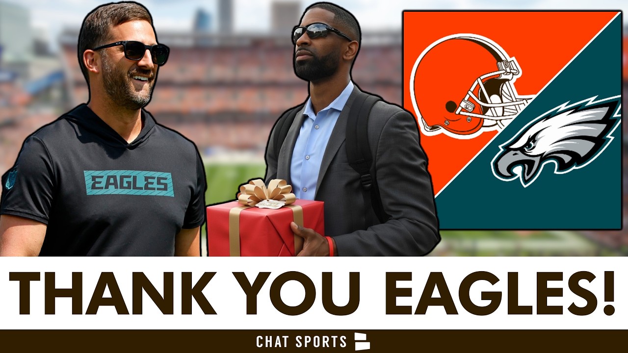 Cleveland Browns Got A GIFT From The Philadelphia Eagles!