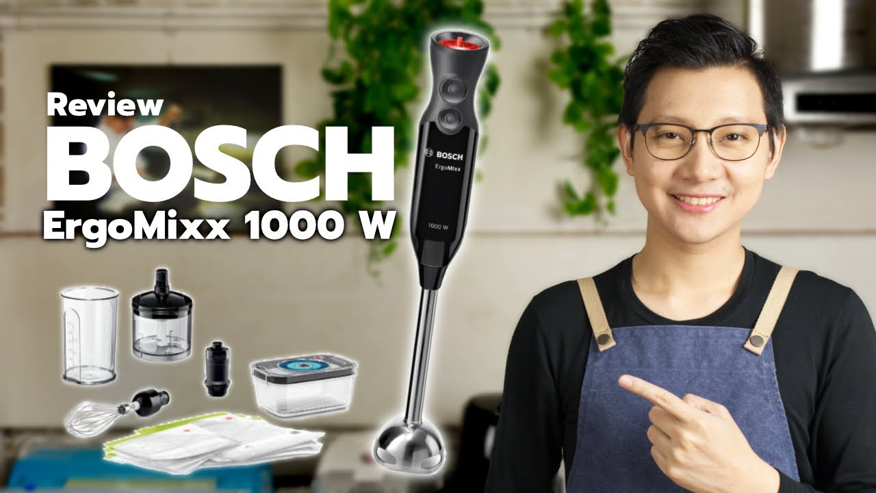 รีวิวเครื่องปั่นมือถือ Bosch ErgoMixx 1000W  ปั่นแรง สวย ครบทุกฟังชั่น ทำความสะอาดง่าย