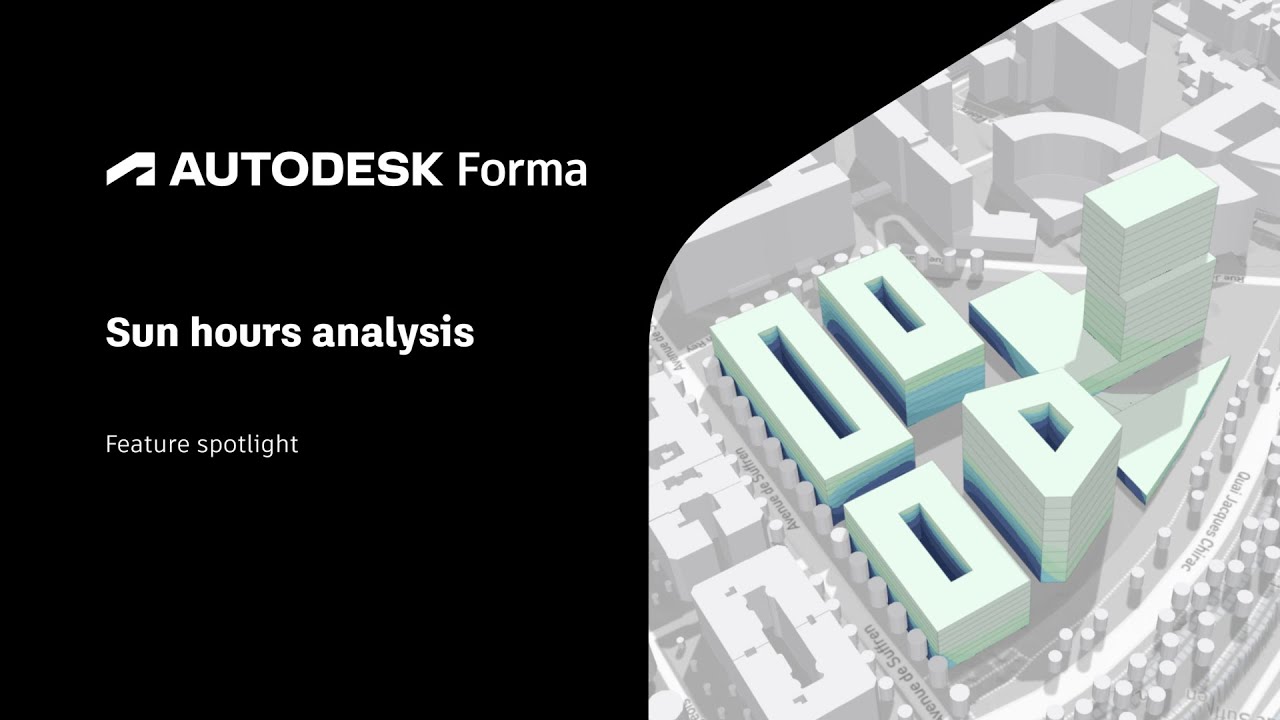 Autodesk Forma - Explaining the Sun hours analysis