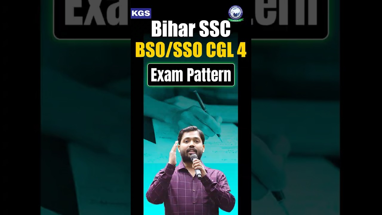 Bihar SSC BSO / SSO CGL 4 Exam Pattern📝 #khansir #biharssc #bso #sso #cgl #exampattetn #kgsbiharexam
