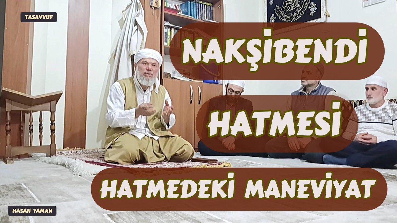 Nakşibendi hatmesi ve manevi ilerlemek