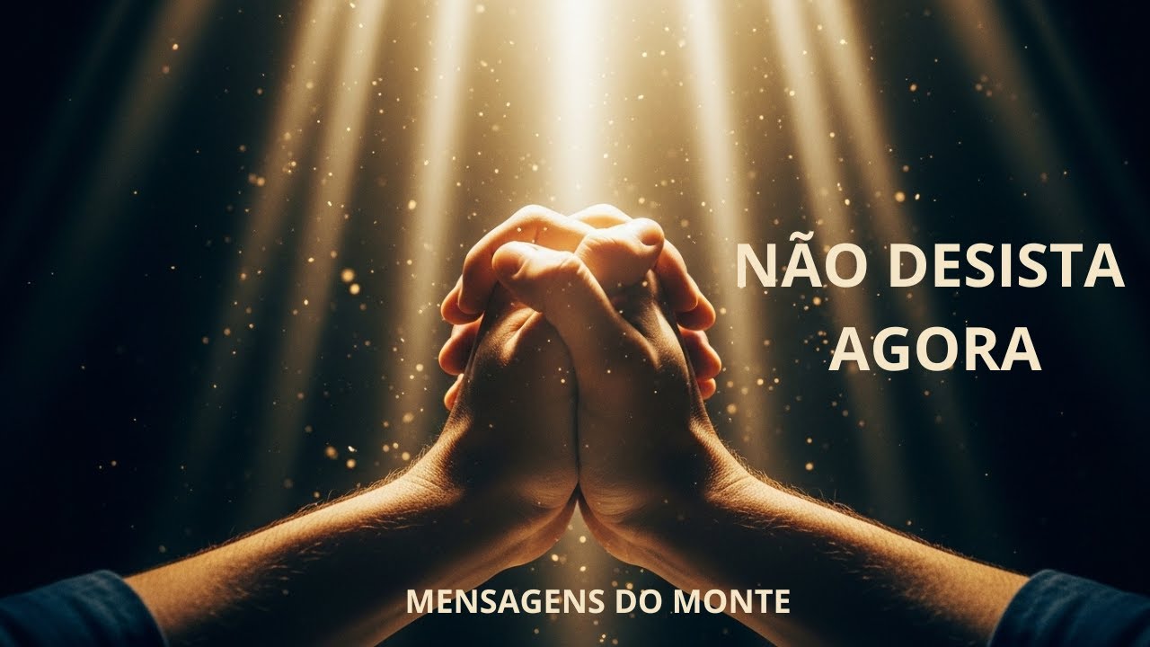 NÃO DESISTA AGORA: Por Que Suas Orações Ainda Serão Respondidas. Lucas 18:1