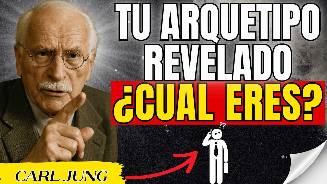 Descubre los 7 ARQUETIPOS que DEFINEN tu VERDADERA PERSONALIDAD  | Carl Jung