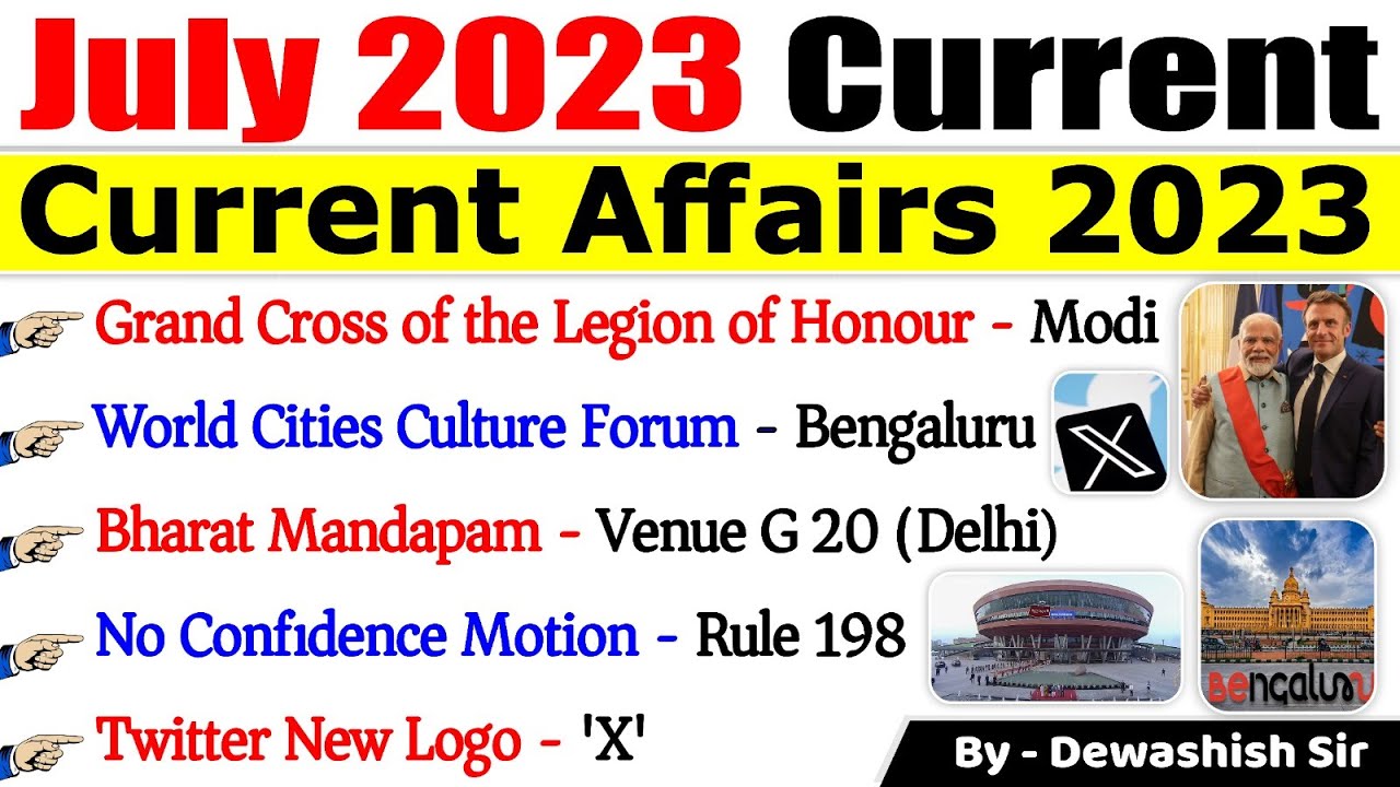 July 2023 Monthly Current Affairs | Current Affairs 2023 | Monthly Current Affairs 2023 | Dewashish