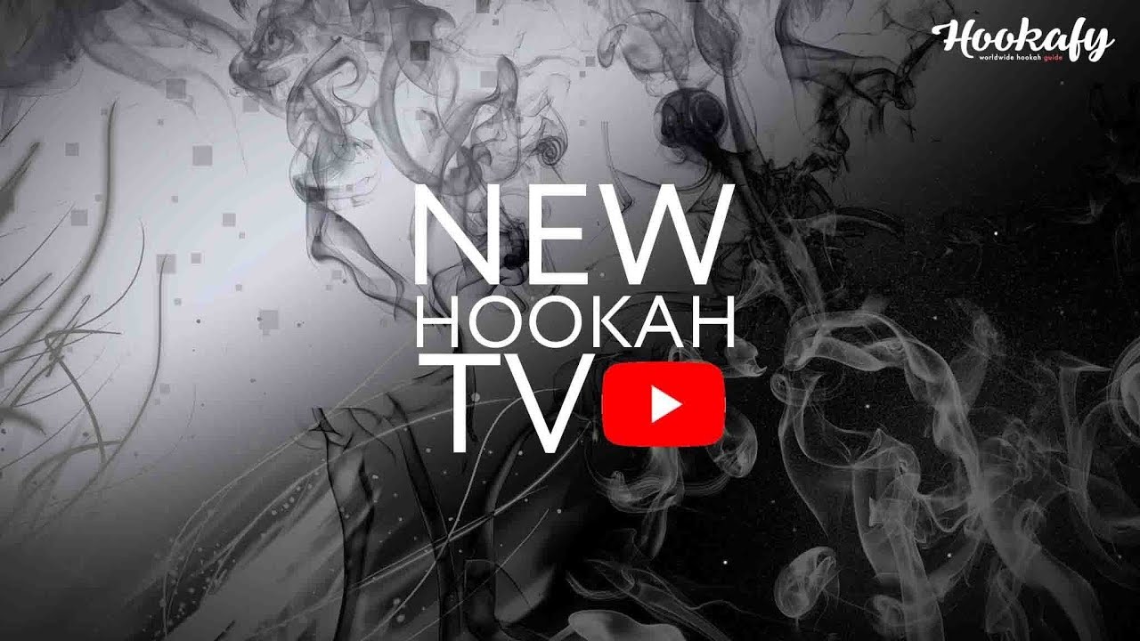 NEW HOOKAH TV | HOOKAFY TV