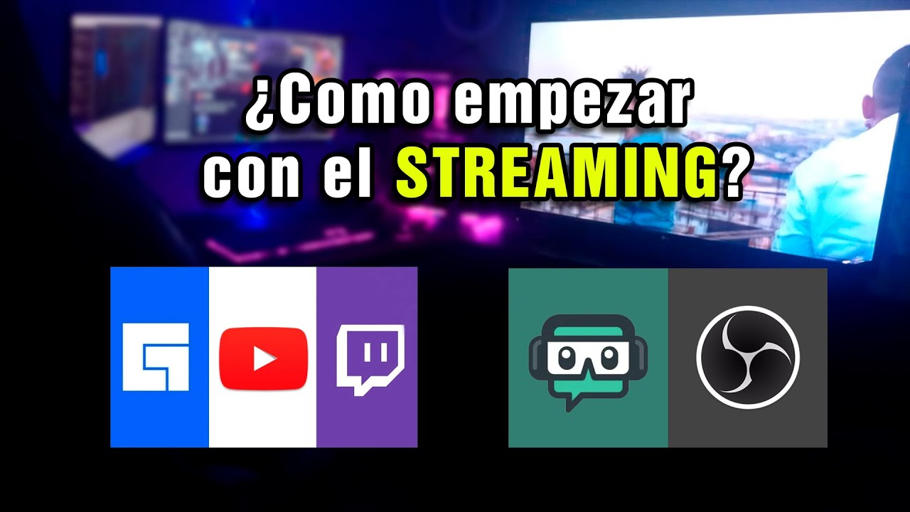 ¿Dónde transmitir y que programa usar para hacer streaming? 👀 | Guía  Streaming pt. 1