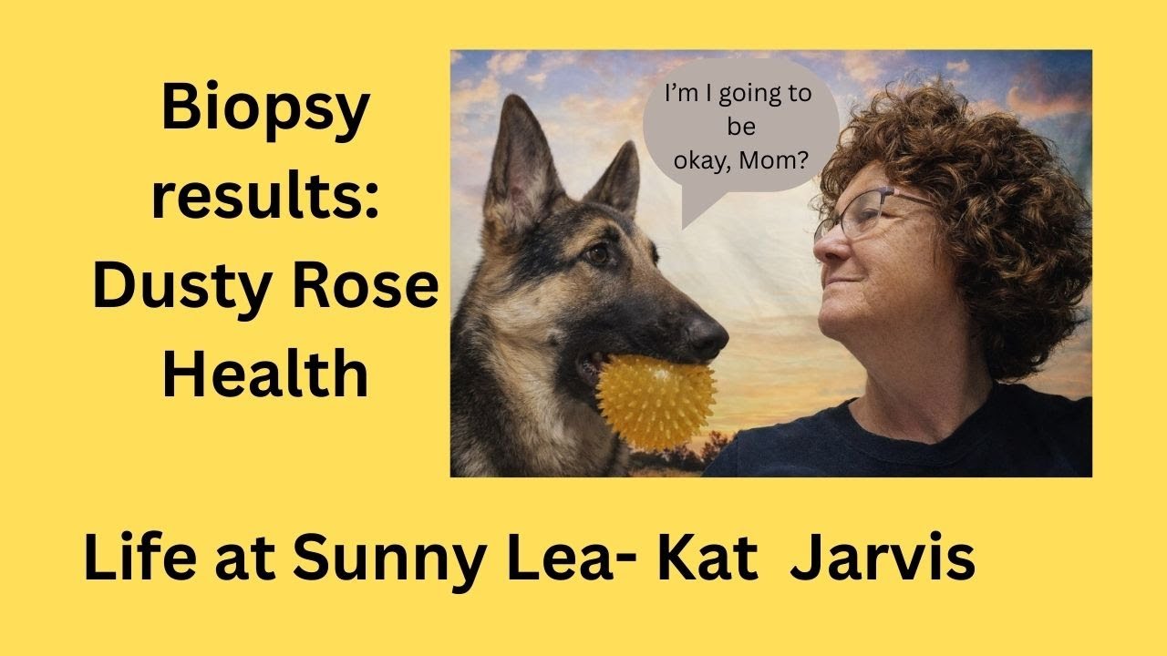 Dusty Rose's health update: biopsy results