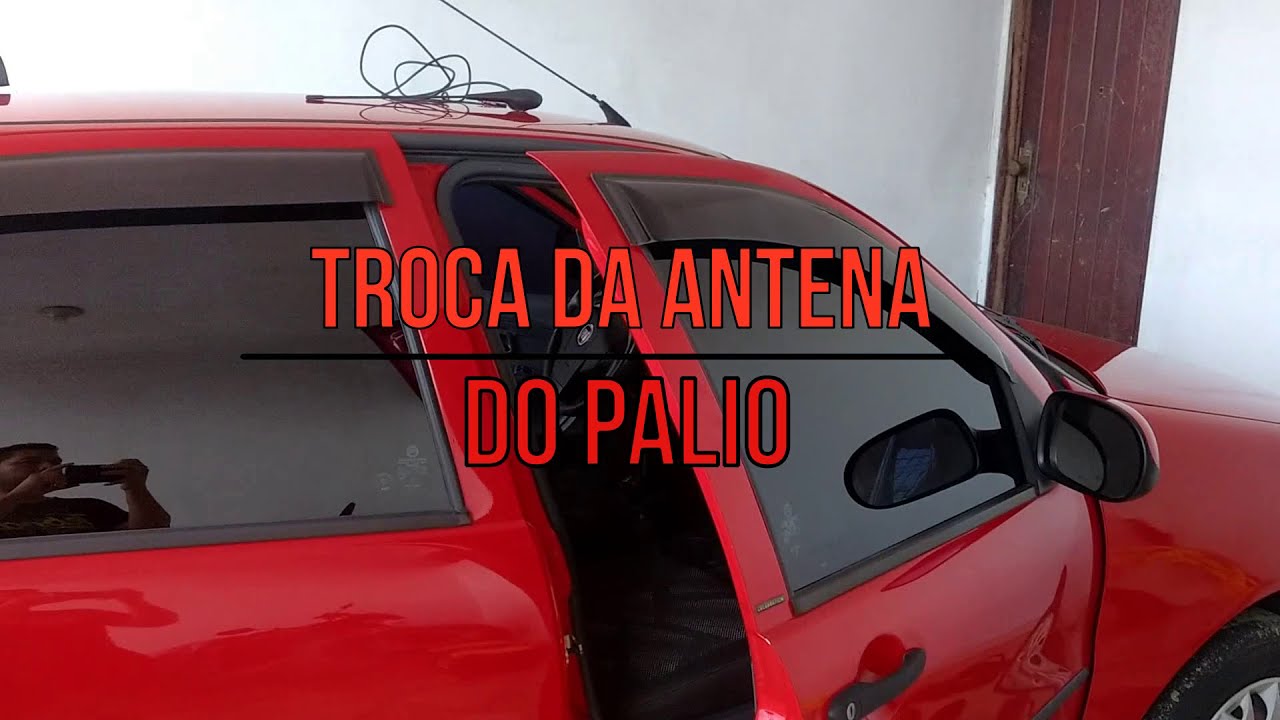 Troca da antena do palio 2014