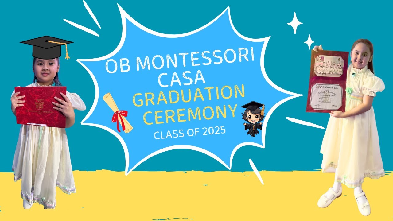 OB Montessori Casa Graduation Ceremony 2025 ll Angeles City ll June 02, 2025