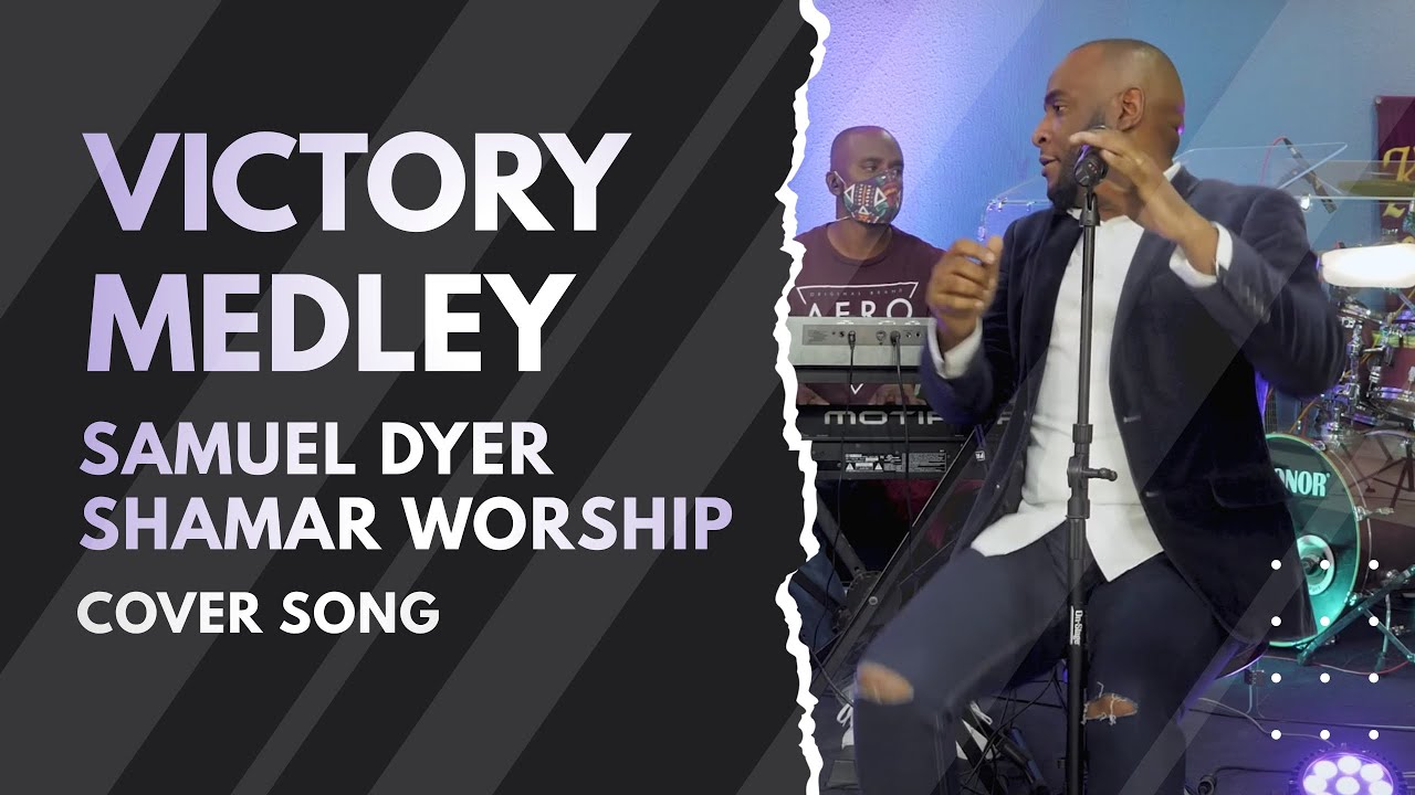 Samuel Dyer & SW - Victory Belong to Jesus // See A Victory // The Anthem // The Blessings