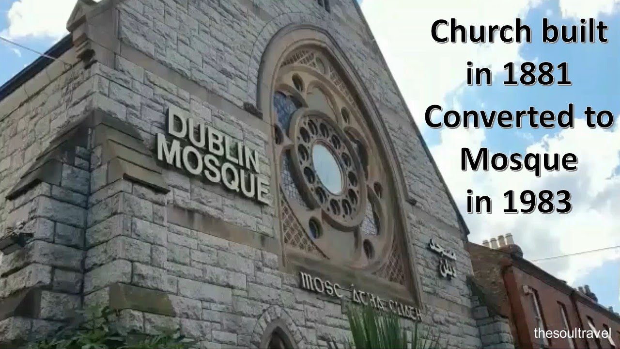 Historic Dublin Mosque | Ireland | Old Church Building