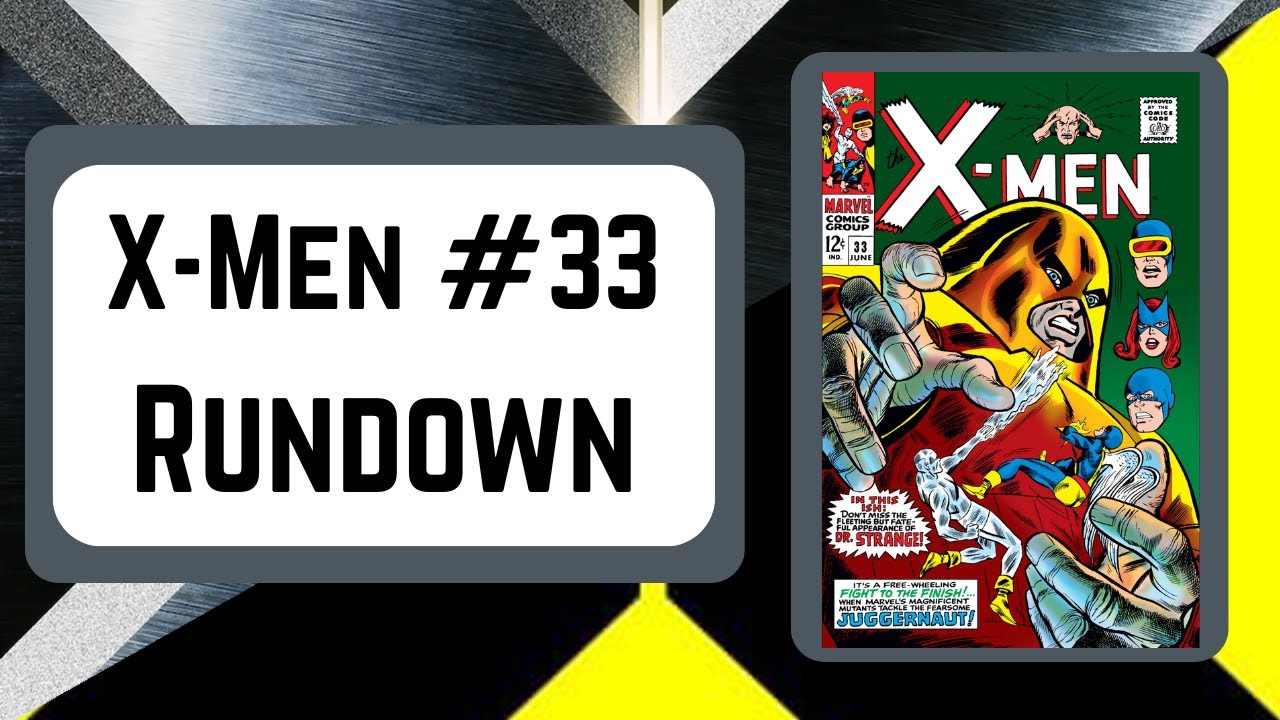 X-Men #33 Rundown