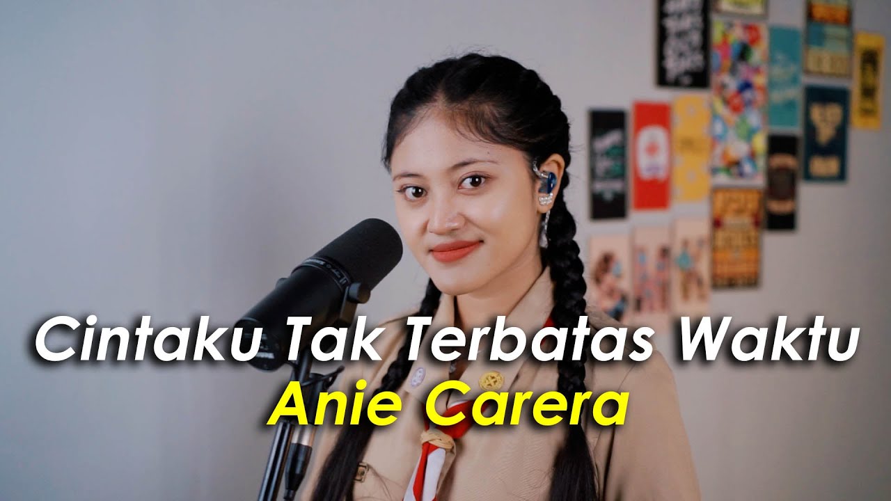 Cintaku Tak Terbatas Waktu · Anie Carera (Cover by Aura)
