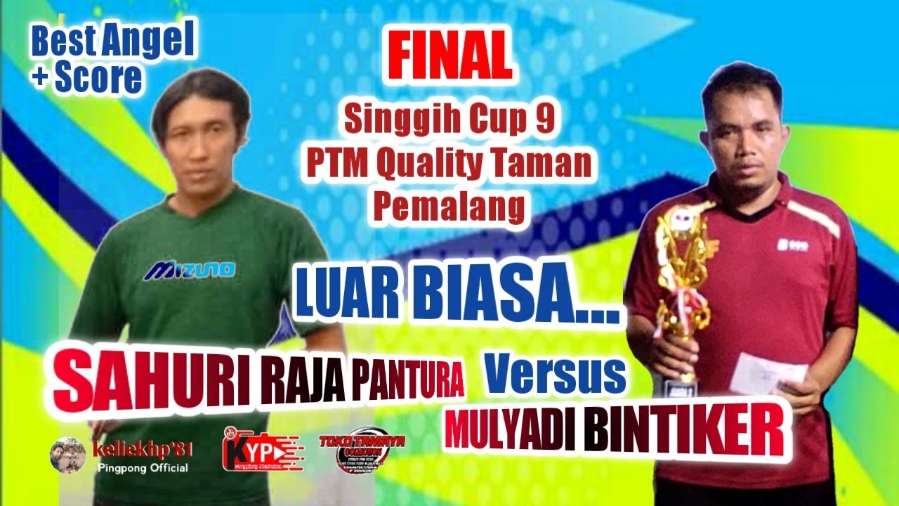 Sahuri  Raja Pantura vs Mulyadi Bintiker || Final Singgih Cup 9