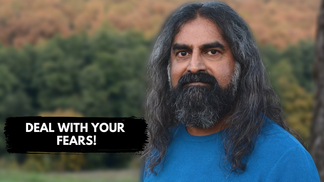 How to effectively deal with fears? Mohanji