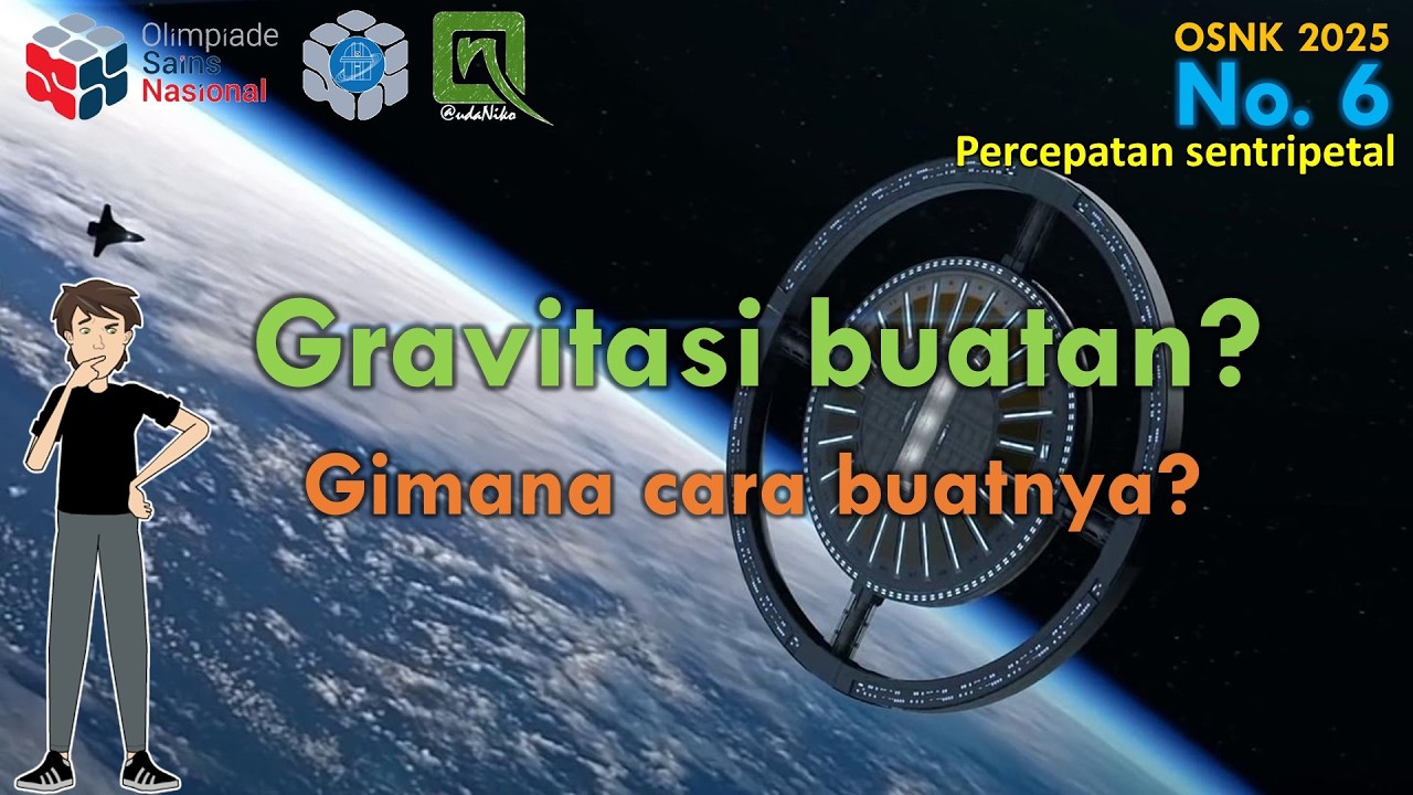 Pembahasan OSNK Astronomi 2025, no. 06 - Gravitasi Buatan