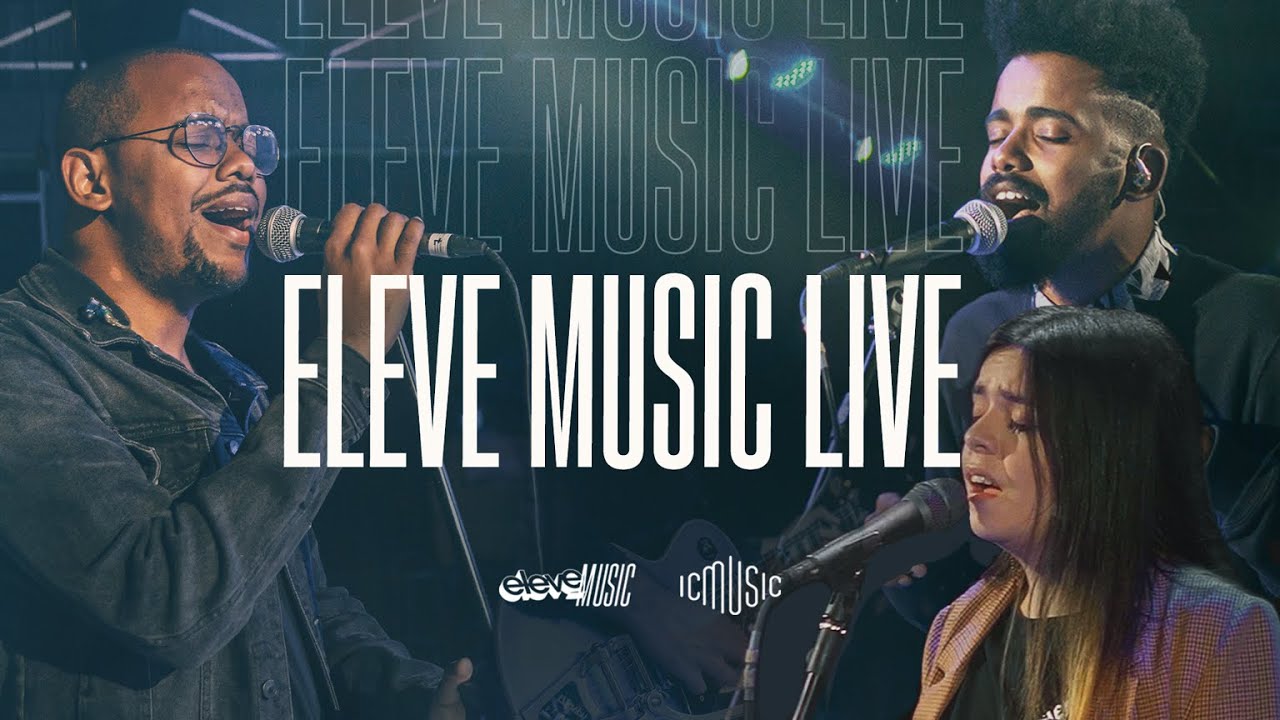 Adora&ccedil;&atilde;o espont&acirc;nea ELEVE MUSIC LIVE #01