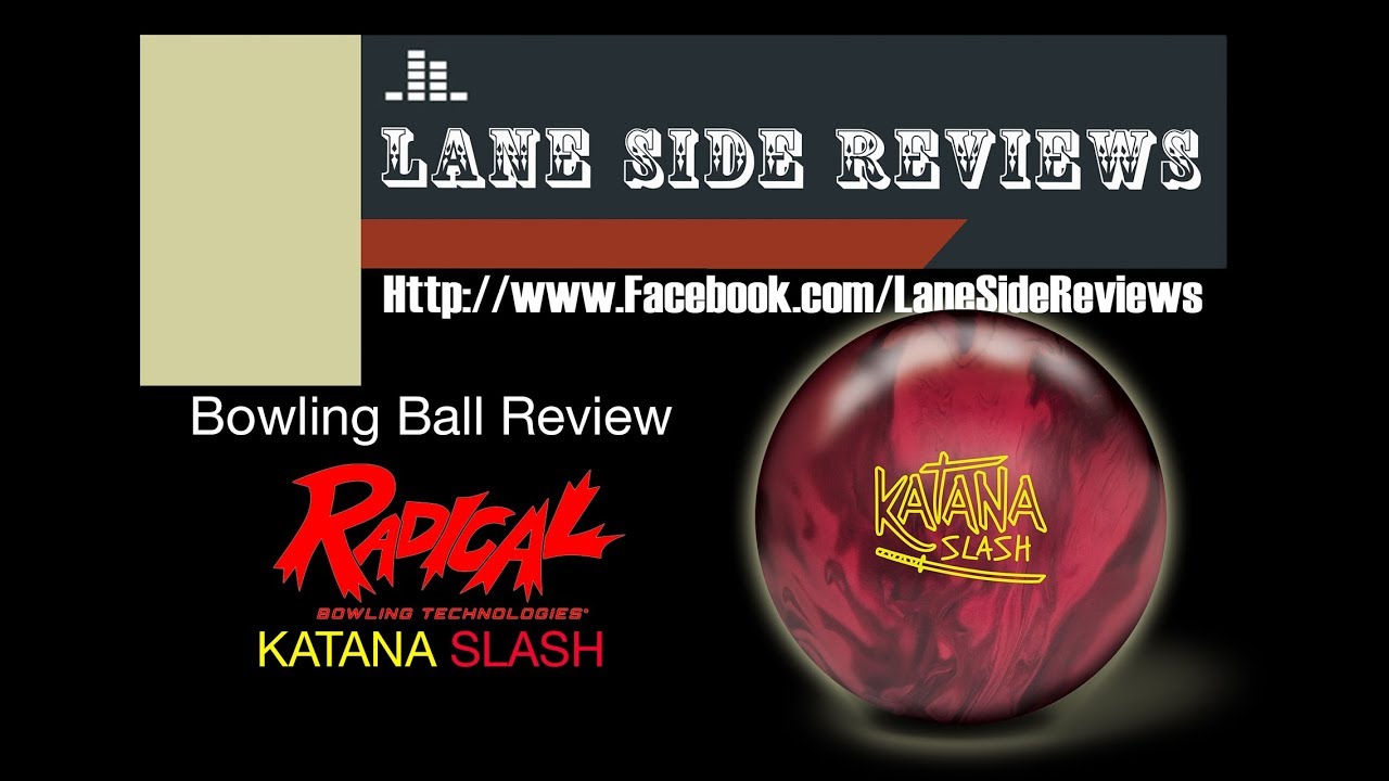 Radical KATANA SLASH Ball Review by Lane SIde Reviews