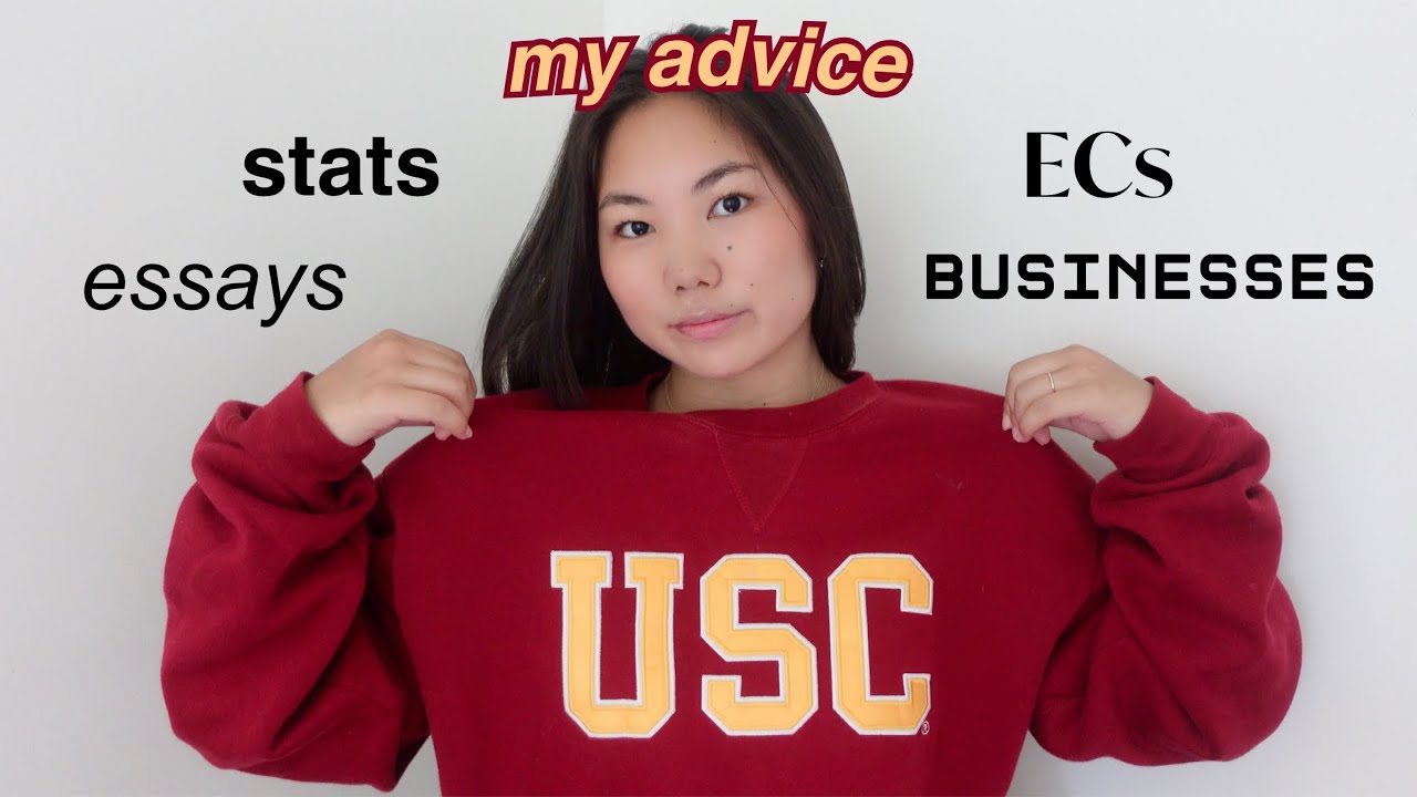 how i got into USC (stats, extracurriculars, essays, & advice)