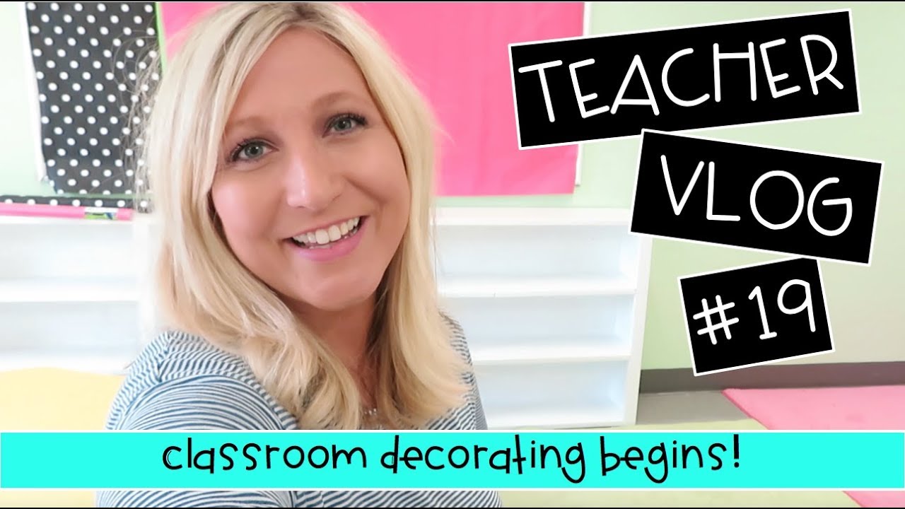 Teacher Vlog #19: Classroom Decorating Begins
