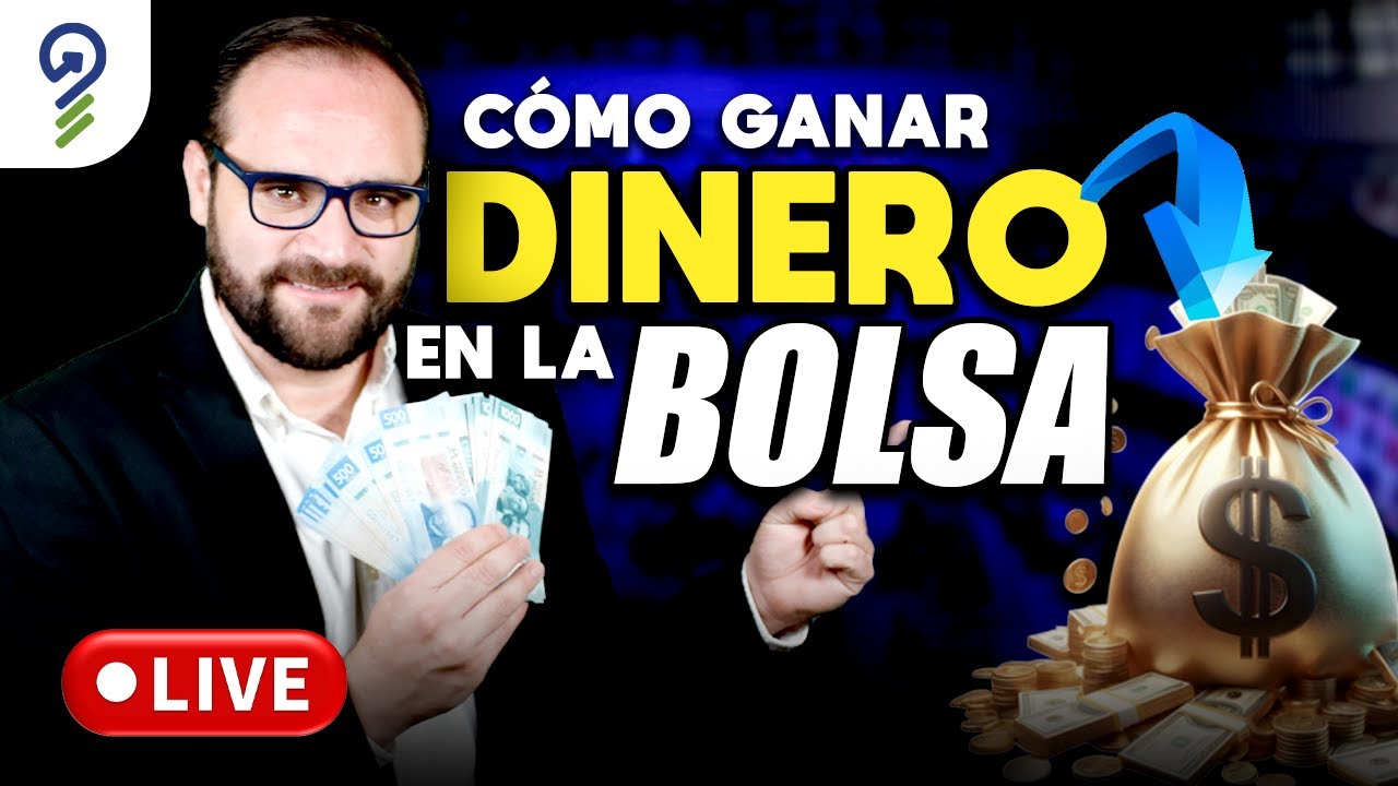 GANAR DINERO invirtiendo en la BOLSA: FÁCIL y EXPLICADO