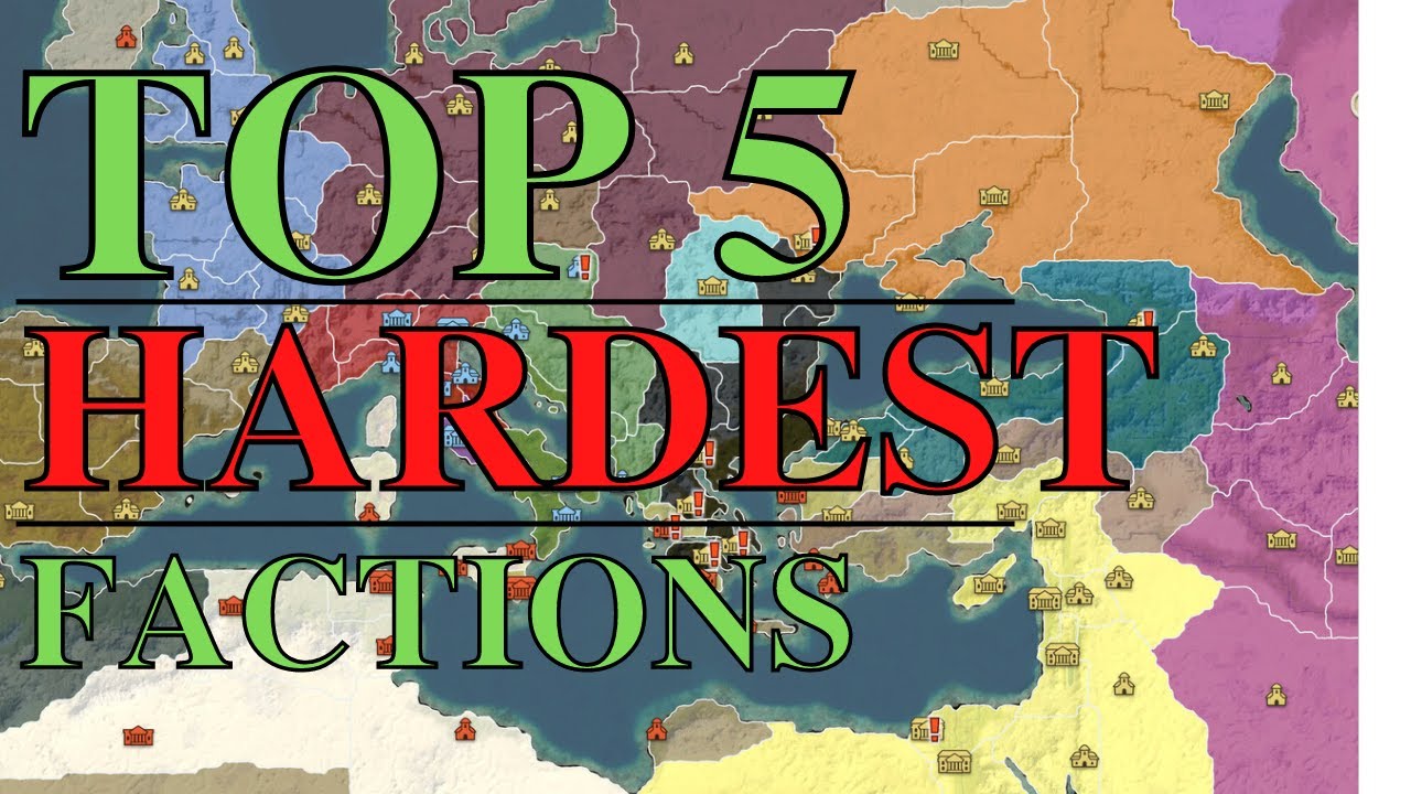 TOP 5 HARDEST FACTIONS - ROME TOTAL WAR REMASTERED - Hardest Factions for Beginners Guide