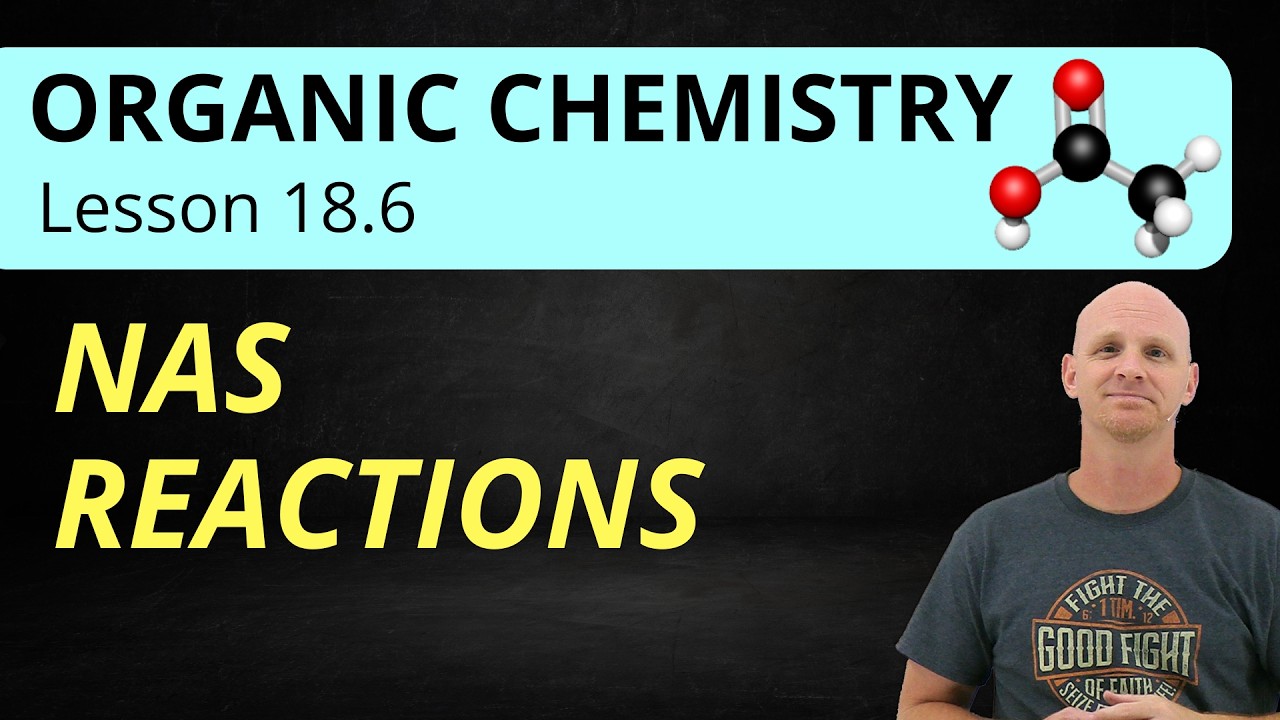 18.6 Nucleophilic Aromatic Substitution (NAS) | Organic Chemistry