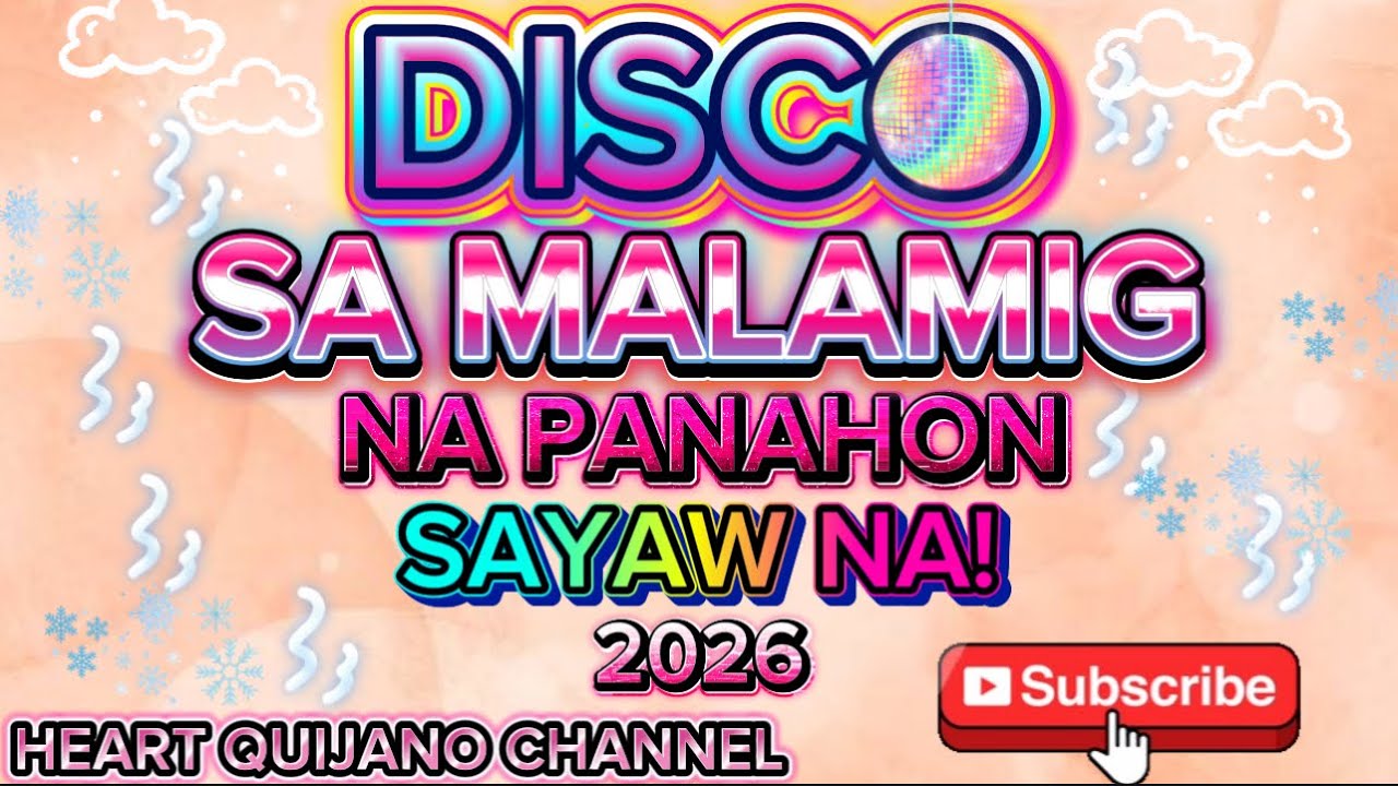 DISCO SA MALAMIG NA PANAHON| SAYAW NA! 2026