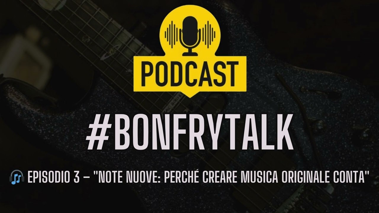 🎧 EPISODIO 3: Note Nuove: Perché Creare Musica Originale Conta