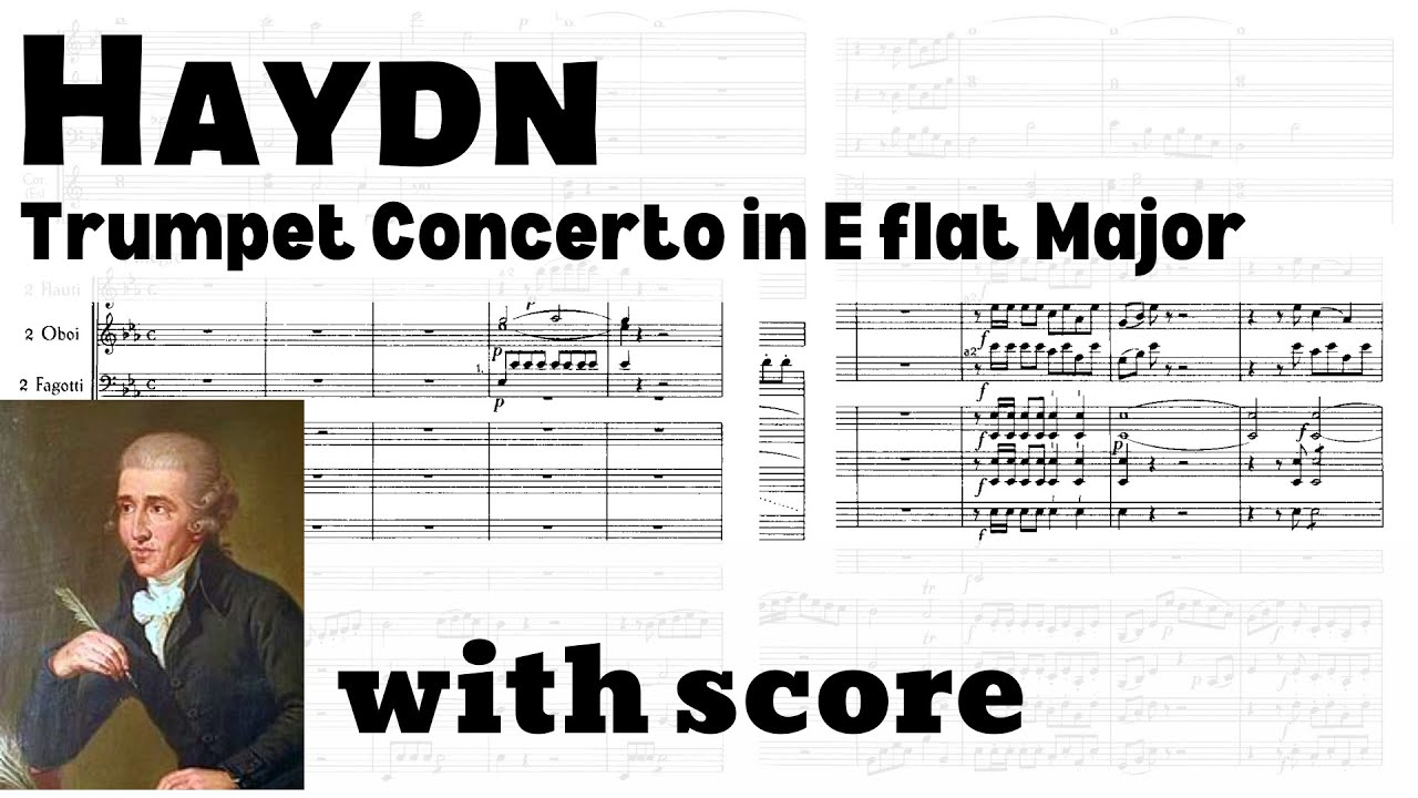 Haydn: Trumpet Concerto in E flat Major, Hob.VIIe:1 (with score)