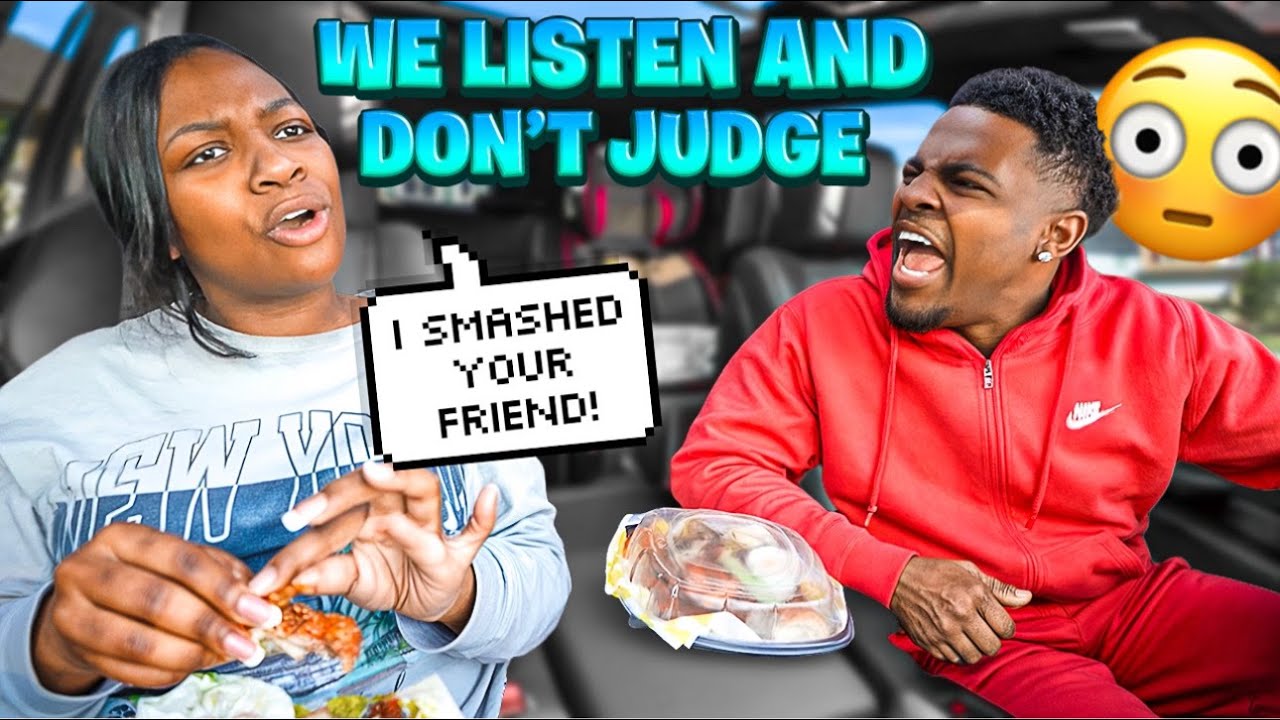 WE LISTEN AND WE DON’T JUDGE! *GONE WRONG*