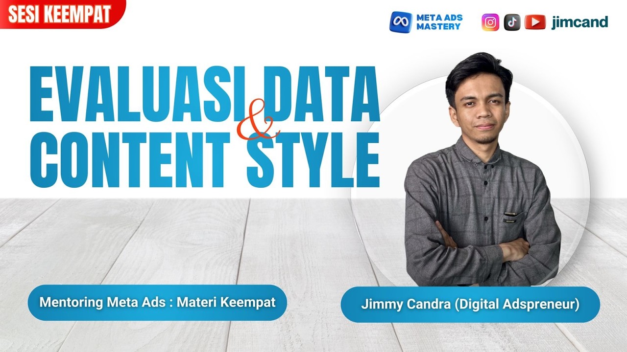MENTORING META ADS DARI NOL BANGET #1 : DAY 4 (EVALUASI DATA & CONTENT STYLE)