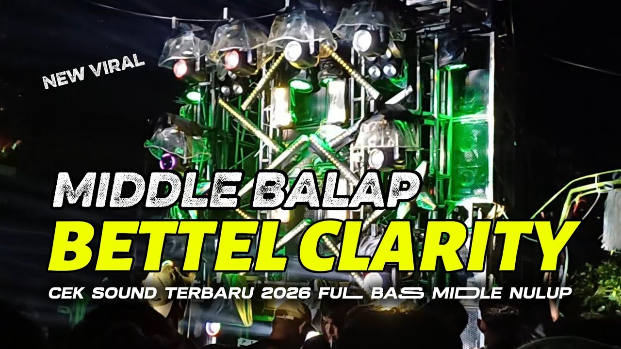 DJ TRAP BETTEL CLARITY VIRAL TERBARU 2026 ,BASS NJEJEK MIDLE NULUP NULUP