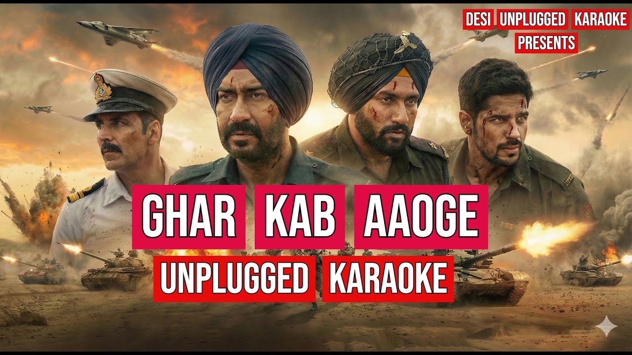 Ghar Kab Aaoge Unplugged Karaoke | Border-2 | New Version Karaoke
