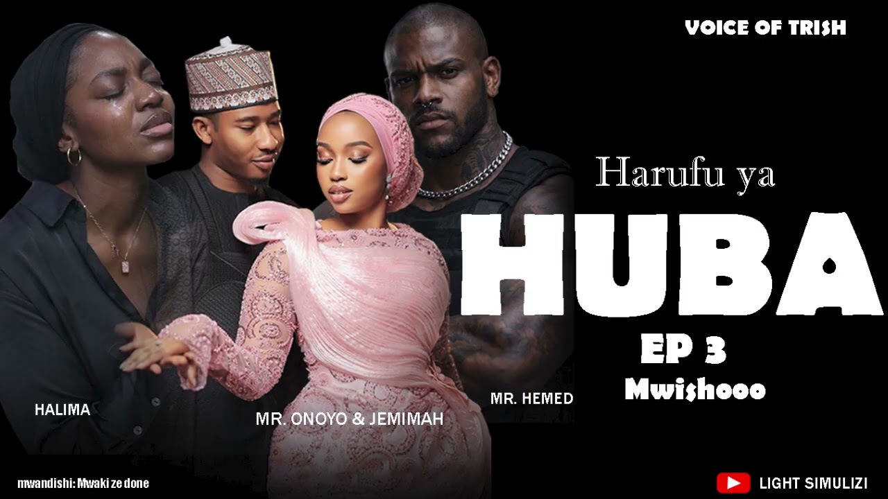 HARUFU YA HUBA EP 3 Mwishooo🥰