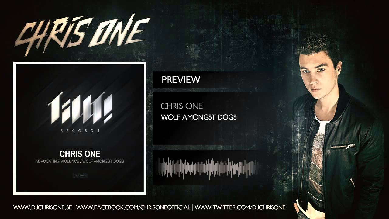 Chris One - Wolf Amongst Dogs (Official Preview)