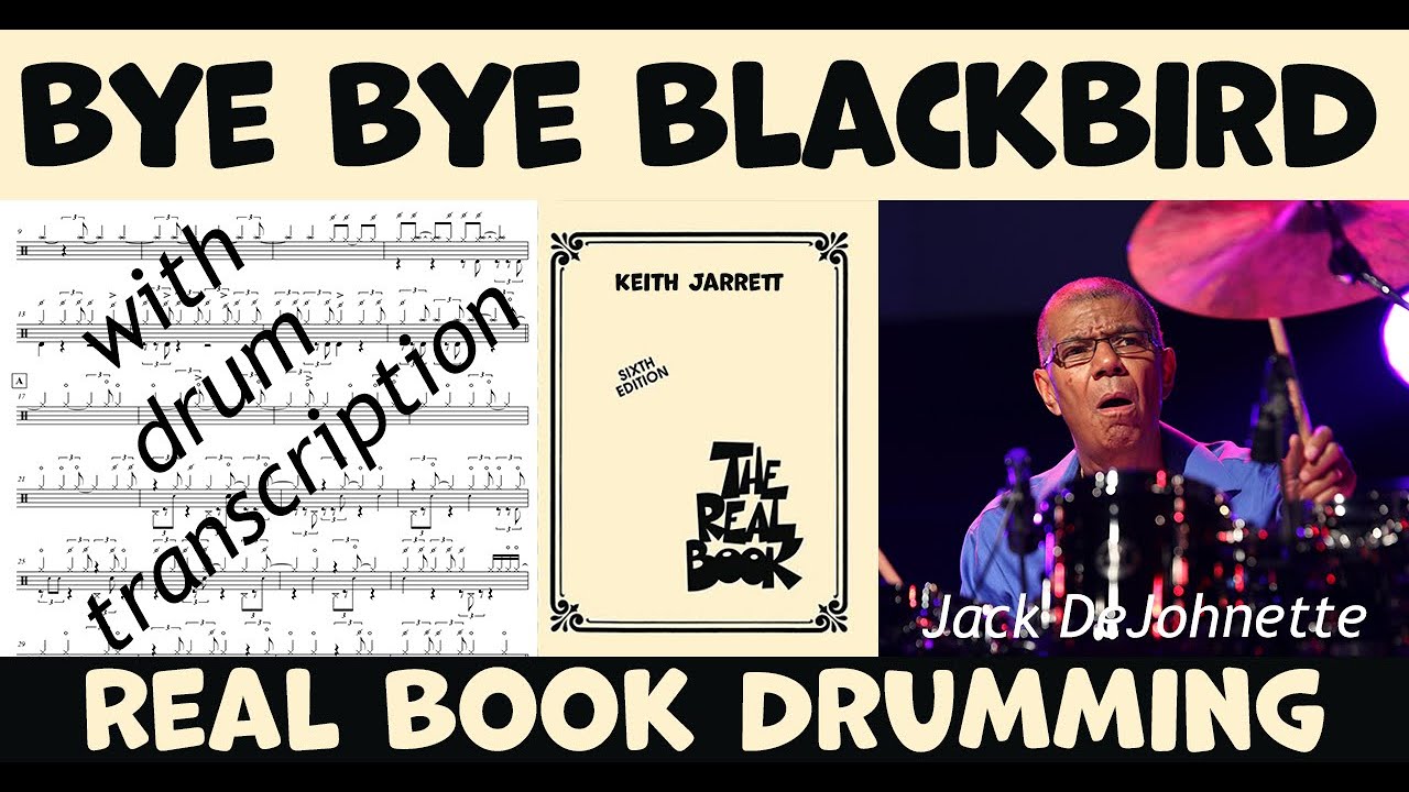Bye Bye Blackbird by Keith Jarrett - How Jack DeJohnette played it - Drum Transcription