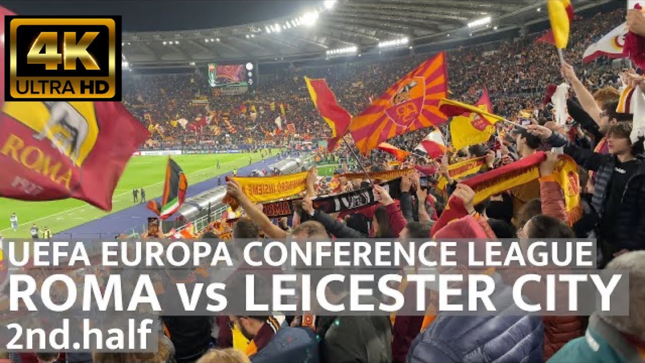 [4K] ROMA 1-0 LEICESTER CITY, 2nd.half 05/05/2022｜UEFA EUROPA CONFERENCE LEAGUE Semi Final 2nd.leg.
