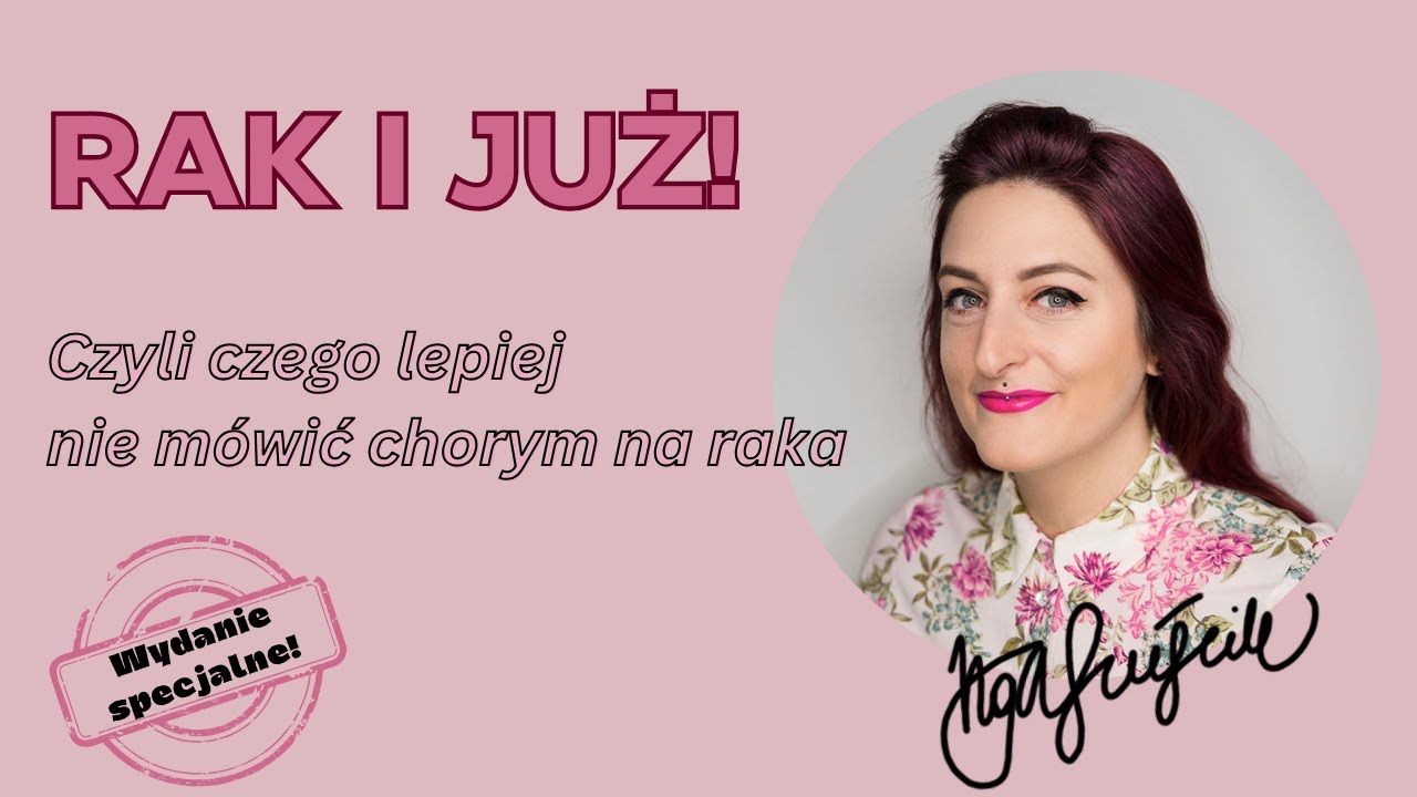 Odcinek 138. Rak i już! Wydanie specjalne! Rozmowa z Agą Szuścik.