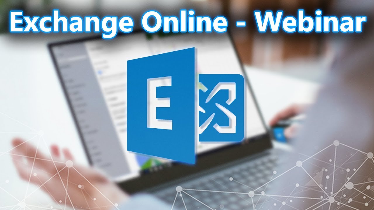 Jak pracować sprawniej z Exchange Online? | Webinar CentrumXP