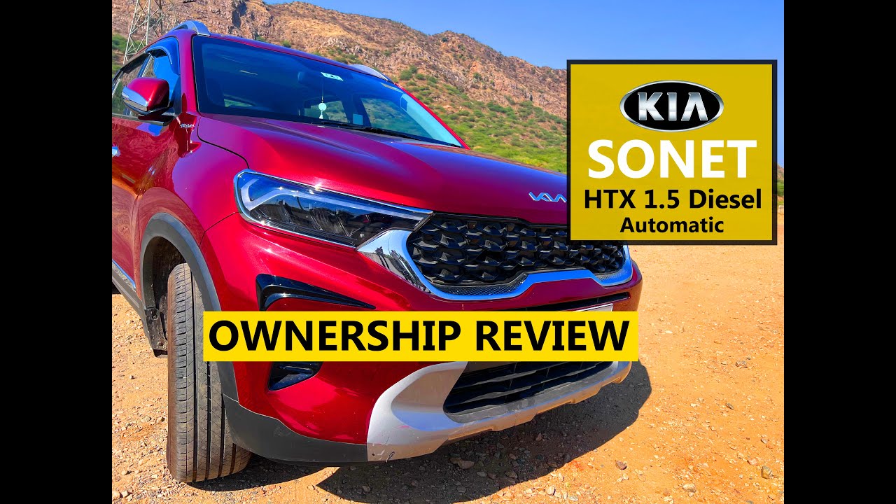 KIA Sonet - HTX 1.5 Diesel Automatic - Long Term Detailed Ownership Review. KIA ka POCKET ROCKET !!!